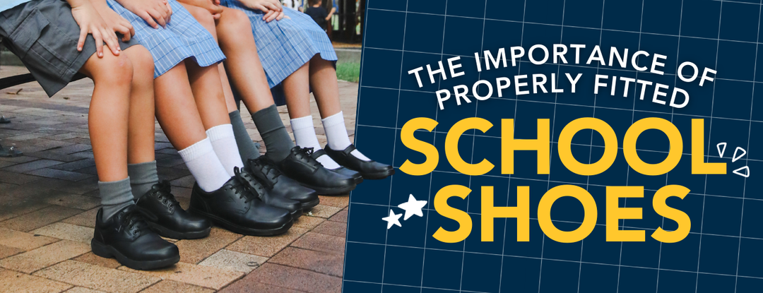 The Importance of Properly Fitted School Shoes